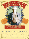 The King of Sunlight (eBook): How William Lever Cleaned Up the World